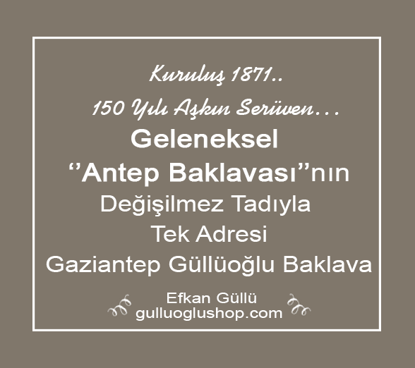 Güllüoğlu üretim